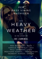 Heavy Weather - In the Spirit of Joe Zawinul